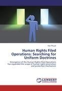 Human Rights Filed Operations: Searching for Uniform Doctrines