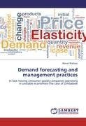 Demand forecasting and management practices