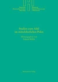 Studien zum Adel im mittelalterlichen Polen