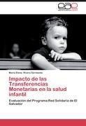 Impacto de las Transferencias Monetarias en la salud infantil