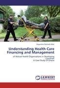 Understanding Health Care Financing and Management