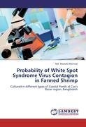 Probability of White Spot Syndrome Virus Contagion in Farmed Shrimp