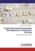 Exploring Second Language Development In Narrative Writing