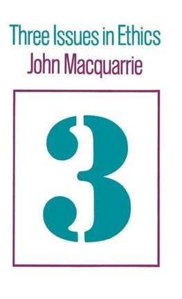 Three Issues in Ethics