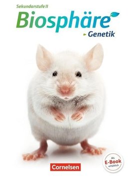 Biosphäre Themenheft Genetik. Sekundarstufe II. Westliche Bundesländer