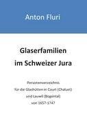 Glaserfamilien im Schweizer Jura