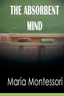The Absorbent Mind