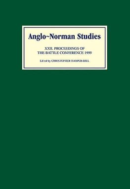 Anglo-Norman Studies Volume XXII
