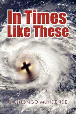 In Times Like These
