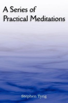 A Series of Practical Meditations