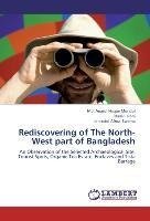 Rediscovering of The North-West part of Bangladesh