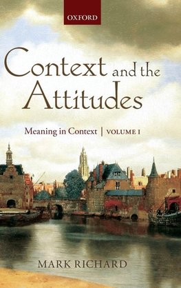 Context and the Attitudes, Volume 1