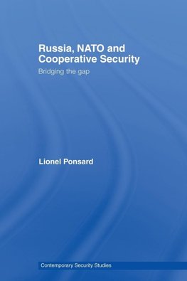 Russia, NATO and Cooperative Security