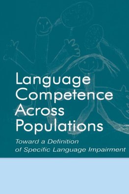 Language Competence Across Populations