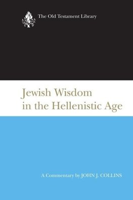 Jewish Wisdom in the Hellenistic Age