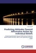 Predicting Attitudes Toward Affirmative Action by Individual Beliefs