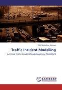 Traffic Incident Modelling