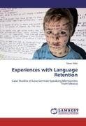 Experiences with Language Retention