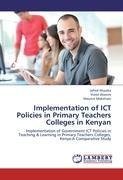 Implementation of ICT Policies in Primary Teachers Colleges in Kenyan