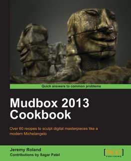 Mudbox 2013 Cookbook