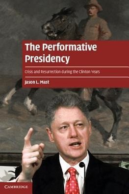 The Performative Presidency