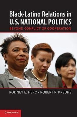 Hero, R: Black¿Latino Relations in U.S. National Politics