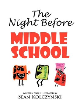 The Night Before Middle School!