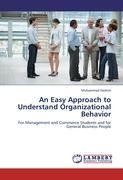 An Easy Approach to Understand Organizational Behavior