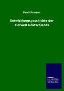 Entwicklungsgeschichte der Tierwelt Deutschlands