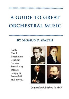 A Guide to Great Orchestral Music