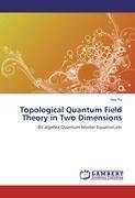 Topological Quantum Field Theory in Two Dimensions