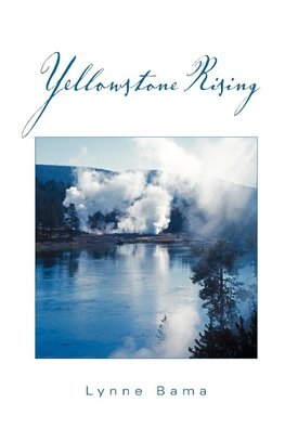 Yellowstone Rising
