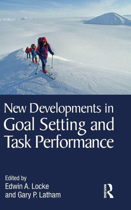 New Developments in Goal Setting and Task Performance