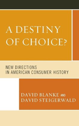 Destiny of Choice?