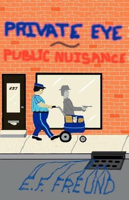 Private Eye Public Nuisance