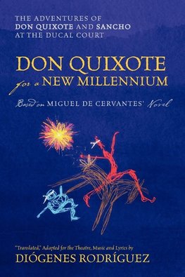 Don Quixote For a New Millennium