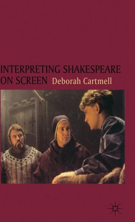 Interpreting Shakespeare on Screen