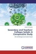 Secondary and Teachers' Colleges Syllabi: A Comparative Study