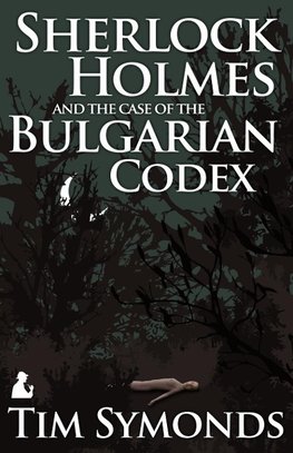 Sherlock Holmes and the Case of the Bulgarian Codex