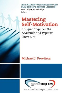 Mastering Self-Motivation