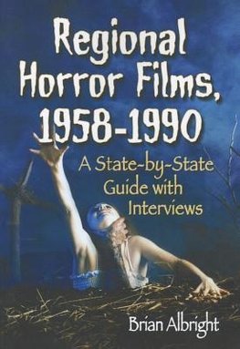 Regional Horror Films, 1958-1990