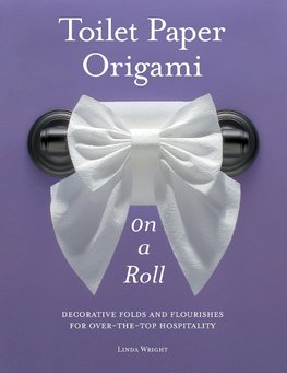 Toilet Paper Origami on a Roll