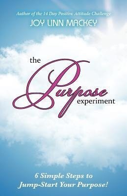 The Purpose Experiment