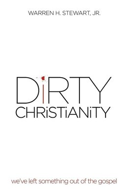 Dirty Christianity