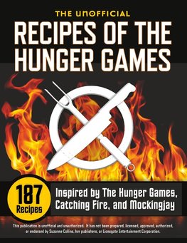 Unofficial Recipes of the Hunger Games