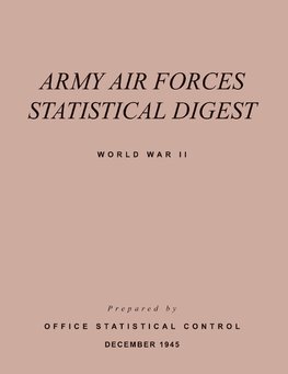 Army Air Forces Statistical Digest World War II