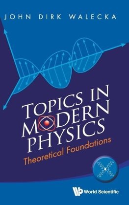 TOPICS IN MODERN PHYSICS