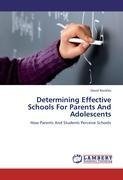 Determining Effective Schools For Parents And Adolescents