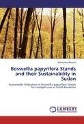 Boswellia papyrifera Stands and their Sustainability in Sudan