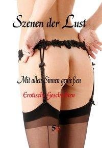 Szenen der Lust